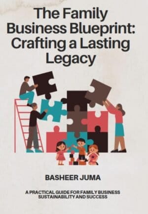 The Family Business Blueprint Crafting a Lasting Legacy
