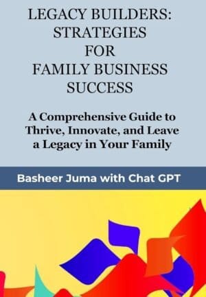 Legacy Builders: Strategies for Family Business Success