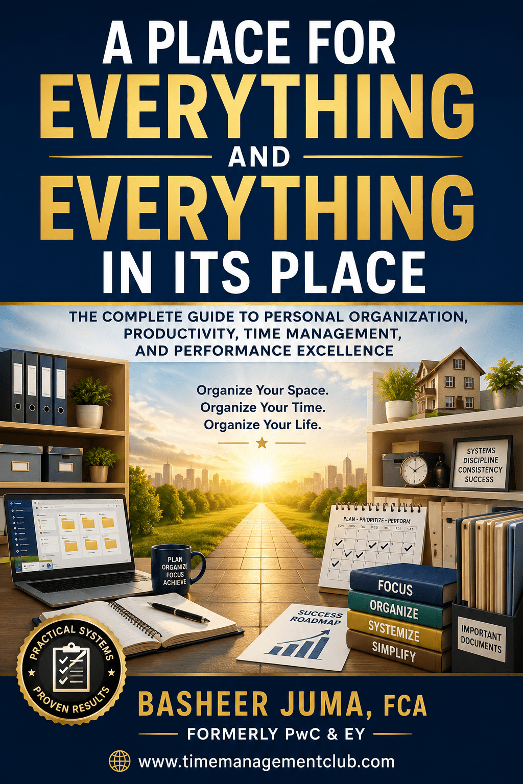 A Place for Everything and Everything in its Place.